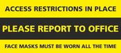 Access Restrictions - Report To Office Sign