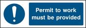 "Permit to work must be provided." Sign
