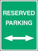 RESERVED PARKIN. ARROWS LEFT &amp;  RIGHT. Sign