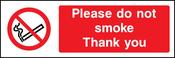 Please do not smoke. Thank you. Sign