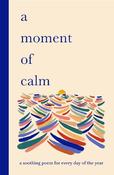 A Moment Of Calm