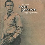 Tom Paxton - I Can't Help But Wonder Where I'm Bound: The Best Of Tom Paxton (CD, Comp, RM) image