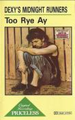 Kevin Rowland &amp; Dexys Midnight Runners - Too-Rye-Ay (Cass, Album, RE)