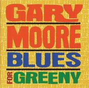Gary Moore - Blues For Greeny (CD, Album, RE, RM, RP) image