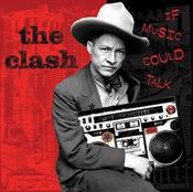 Clash, The | If Music Could Talk [2LP][2nd Drop] #RSD2021 image
