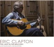 Eric Clapton | Lady In The Balcony: Lockdown Sessions [DVD + Blu-Ray + CD Edition, 40 Page Photobook] Deluxe Edition
