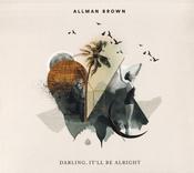 Allman Brown - Darling, It'll Be Alright (CD, Album) image