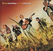 Brass Monkey (5) - Going &amp; Staying (CD, Album) image