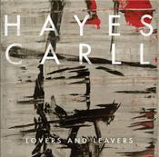 Hayes Carll - Lovers And Leavers (CD, Album) image