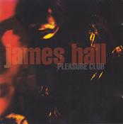 James Hall - Pleasure Club (CD, Album) image