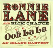 Ronnie Lane &amp; Slim Chance - Ooh La La - An Island Harvest (2xCD, Comp, Sli) image
