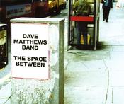 Dave Matthews Band - The Space Between (CD, Single, Enh, CD1) image