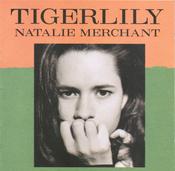 Natalie Merchant - Tigerlily (CD, Album, RE) image
