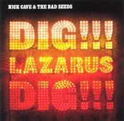 Nick Cave &amp; The Bad Seeds - Dig, Lazarus, Dig!!! (CD, Album) image