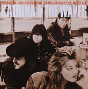 Katrina &amp; The Waves* - Walking On Sunshine - The Greatest Hits Of Katrina &amp; The Waves (CD, Comp, RE, RM) image
