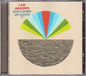 I Am Arrows - Sun Comes Up Again (CD, Album) image