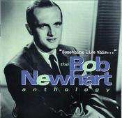 Bob Newhart - "Something Like This ...": The Bob Newhart Anthology (2xCD, Comp) image