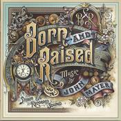 John Mayer - Born And Raised (CD, Album)
