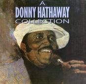 Donny Hathaway - A Donny Hathaway Collection (CD, Comp) image