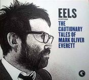 Eels - The Cautionary Tales Of Mark Oliver Everett (CD, Album, dig) image