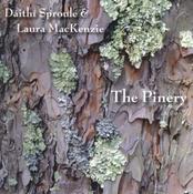 Dáithí Sproule &amp; Laura Mackenzie | The Pinery [Compact Disc] CD image