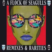 A Flock Of Seagulls | Remixes &amp; Rarities [2CD]