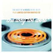 A House | The Way We Were: The Best Of A House