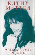 Kathy Mattea - Walking Away A Winner (Cass, Album, Dol)