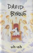 David Byrne - Uh-Oh (Cass, Album, Cle) image