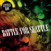 Little Roy - Battle For Seattle (CD, Album) image