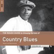 Various - The Rough Guide To Unsung Heroes Of Country Blues (Reborn And Remastered) (LP, Comp, Ltd, RM) image