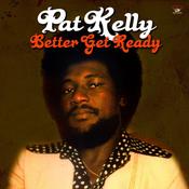 Pat Kelly - Better Get Ready (LP, Comp) image
