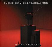 Public Service Broadcasting - Sputnik / Korolev (CD, EP) image