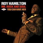 Roy Hamilton (5) - Mr. Rock And Soul Plus You Can Have Her (CD, Comp) image