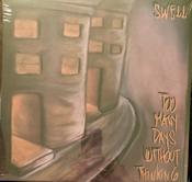 Swell - Too Many Days Without Thinking (LP, RSD, RE, RM, Oxb) image