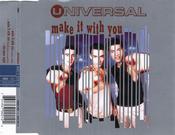 Universal (5) - Make It With You (CD, Single) image