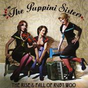 The Puppini Sisters - The Rise &amp; Fall Of Ruby Woo (CD, Album, Sup) image