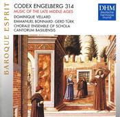 Dominique Vellard, Emmanuel Bonnardot, Gerd Türk, Schola Cantorum Basiliensis - Codex Engelberg 314 (CD, Album, RE, RM) image