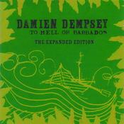 Damien Dempsey - To Hell Or Barbados: The Expanded Edition (2xCD, Album) image