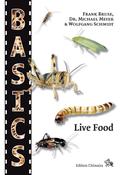Frank BRUSE, Wolfgang SCHMIDT, Michael MEYER. Live Food image