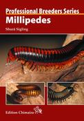 SIGLING, S.: Professional Breeders Series MILLIPEDES