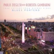 Pablo Ziegler &amp; Roberta Gambarini - Blues Porteno (Love Letters From Buenos Aires) image