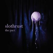 SLOTHRUST - The Pact image