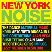 VA / SOUL JAZZ RECORDS PRESENTS - New York Noise – Dance Music From The New York Underground 1978-82