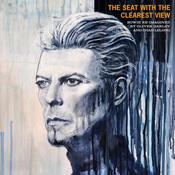 OLIVER DARLEY &amp; CHAD LELONG - The Seat With The Clearest View (The Songs Of David Bowie Re-Imagined) image