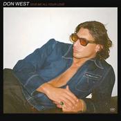Don West - Give Me All Your Love image