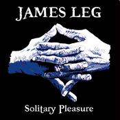 James Leg - Solitary Pleasure (15th Anniversary Pressing) image