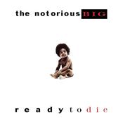 The Notorious B.I.G. - Ready to Die image
