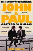Ian Leslie - John &amp; Paul - A Love Story In Songs