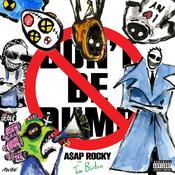 A$AP ROCKY - Don't Be Dumb image